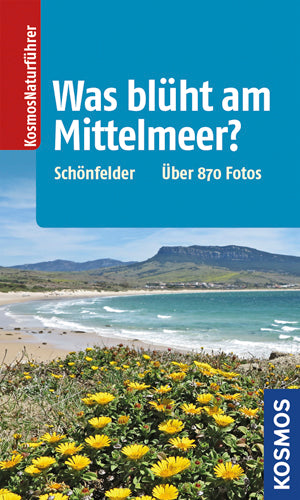 was-bl-ht-am-mittelmeer-pflanzenf-hrer-500-arten-ebook image 1