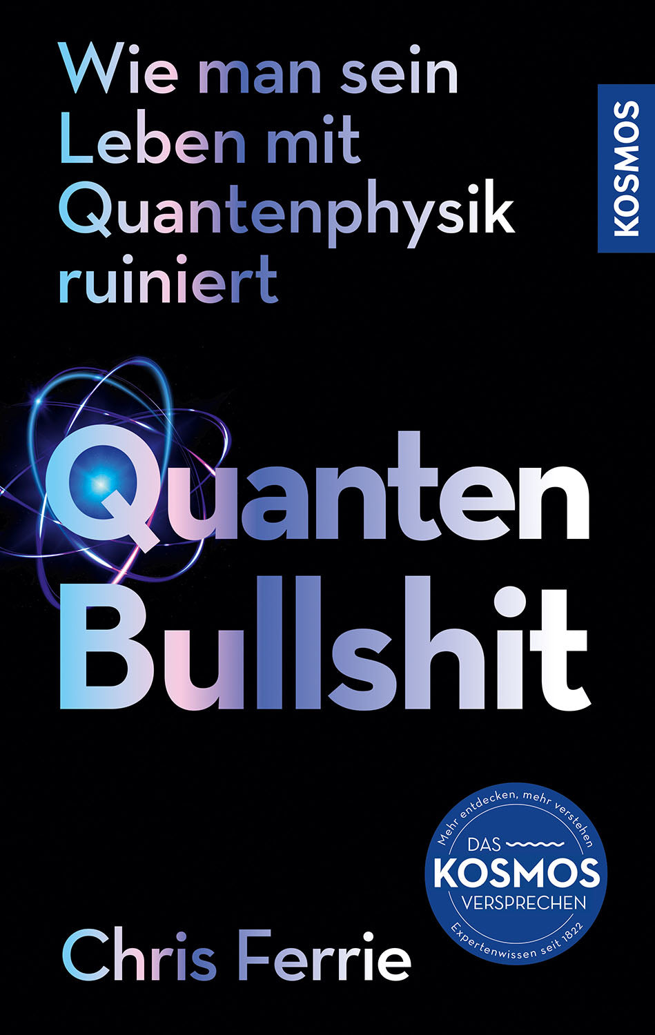 kosmos-quanten-bullshit-chris-ferrie-sachbuch-physik image 1