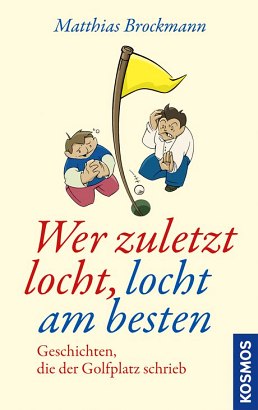 wer-zuletzt-locht-locht-am-besten-ebook-golf-humor-brockmann image 1