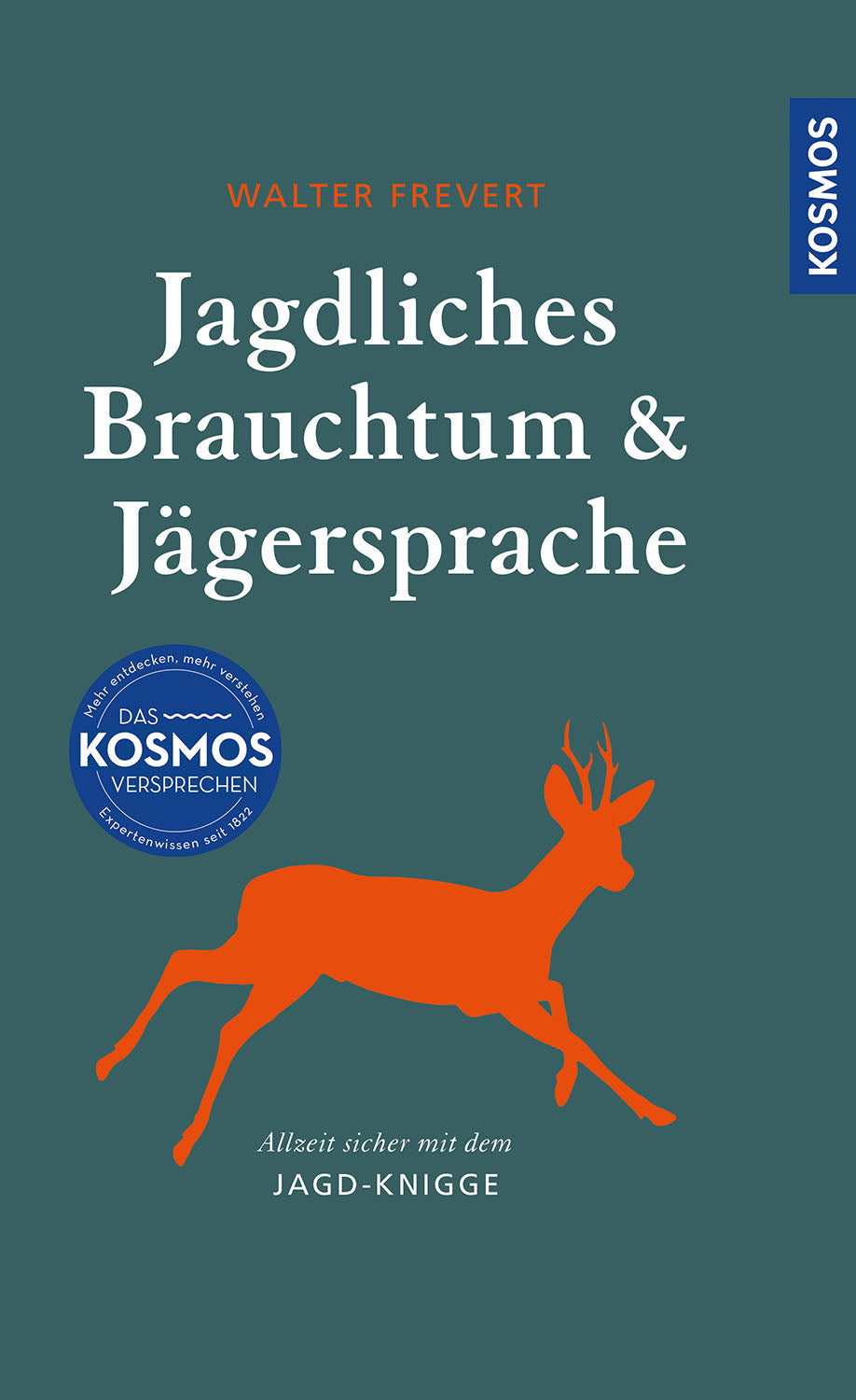 die-zauberkicker-jagdliches-brauchtum-und-j-gersprache-jagdknigge-buch image 1