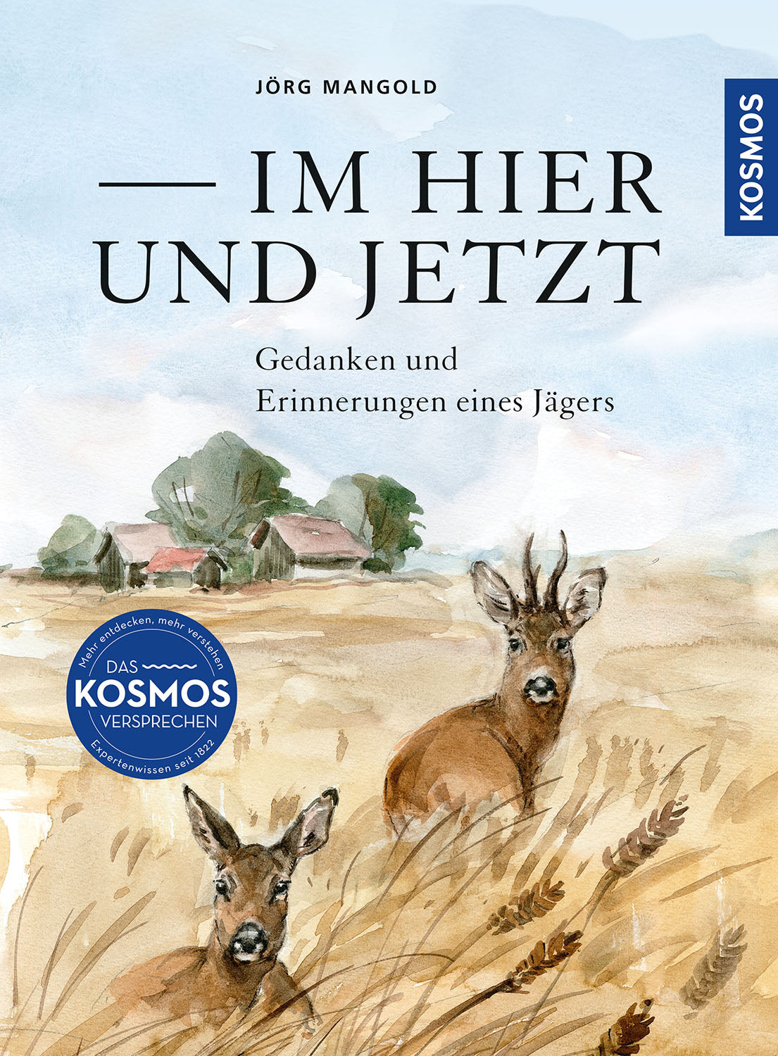 kosmos-im-hier-und-jetzt-buch-hochsitz-jagd-j-rg-mangold image 1