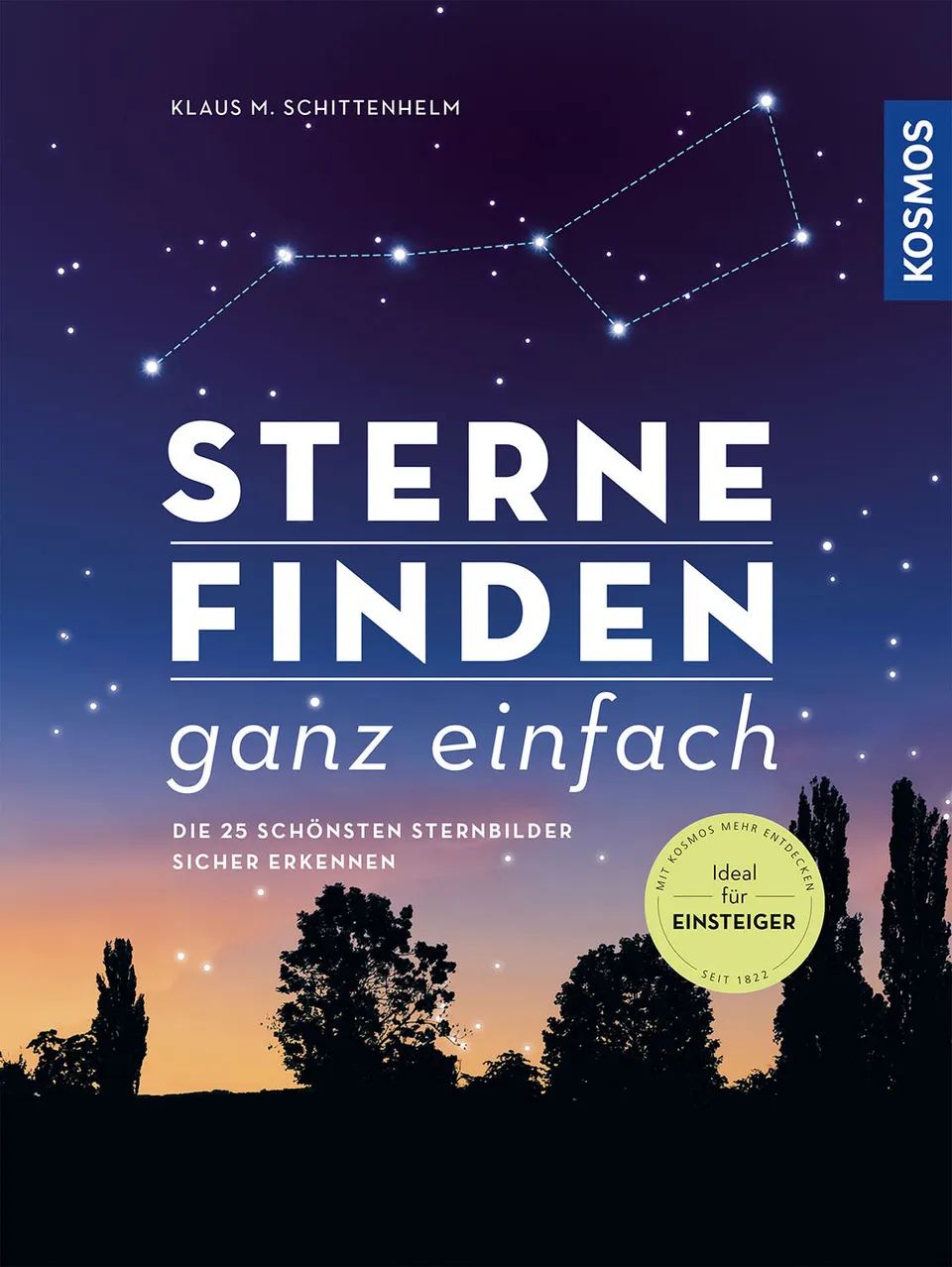 kosmos-sterne-finden-ganz-einfach-sternf-hrer-25-sternbilder image 1