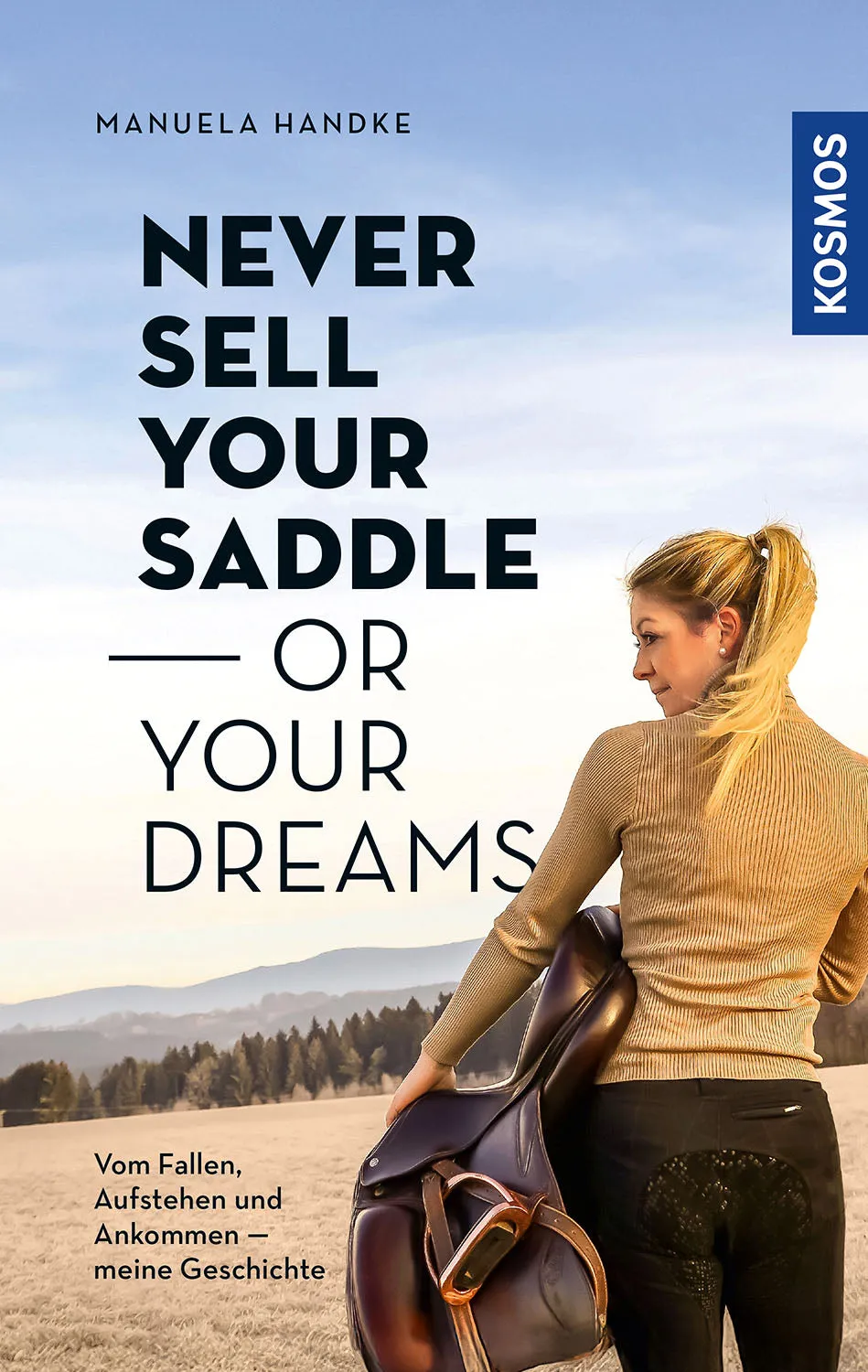 kosmos-never-sell-your-saddle-manuela-handke-ebook-pferdehof image 1