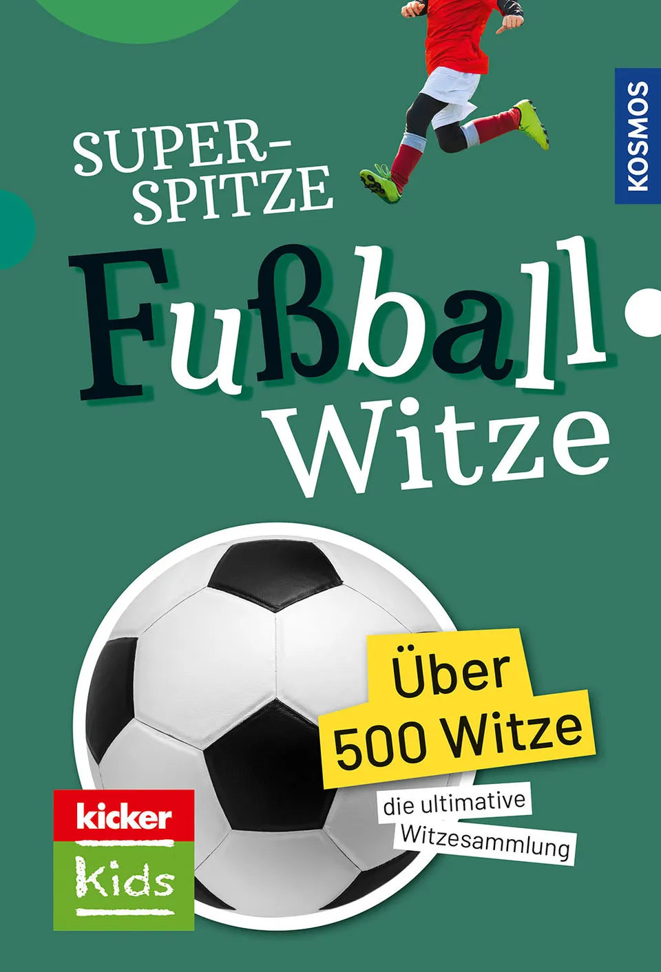 kosmos-superspitze-fu-ballwitze-ebook-kinder-500-witze image 1