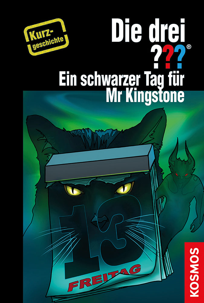 die-drei-ein-schwarzer-tag-f-r-mr-kingstone-kurzgeschichte-ebook image 1