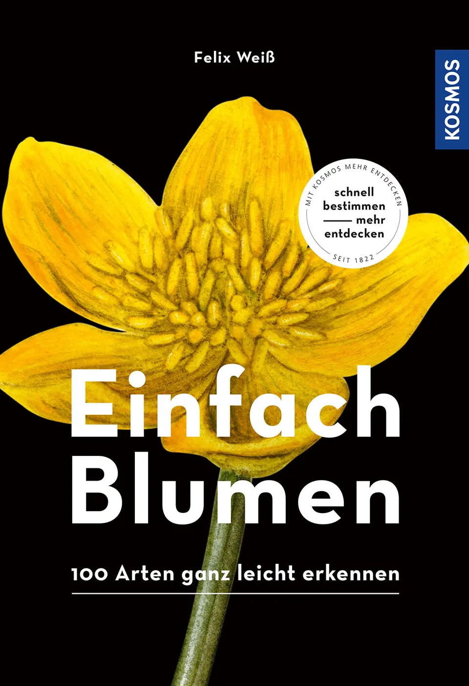 kosmos-einfach-blumen-naturf-hrer-e-book-100-arten image 1